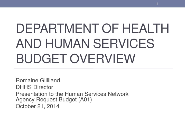 DHHS Budget Overview and Funding Sources