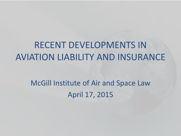 Recent Developments in Aviation Liability