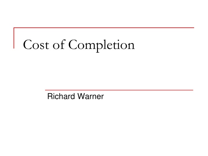 Cost of Completion