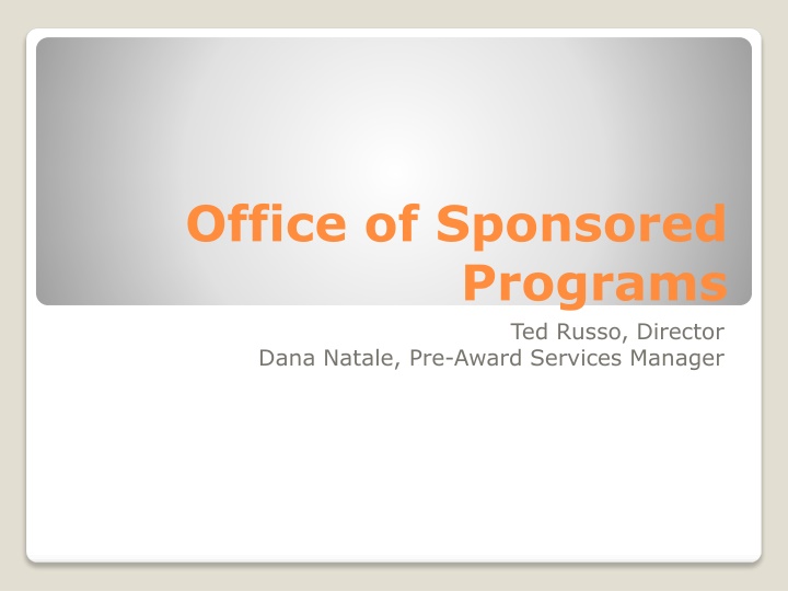 Office of Sponsored Programs: Funding Opportunities and Resources