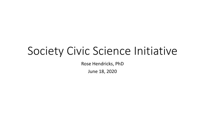 Collaborative Civic Science Initiatives