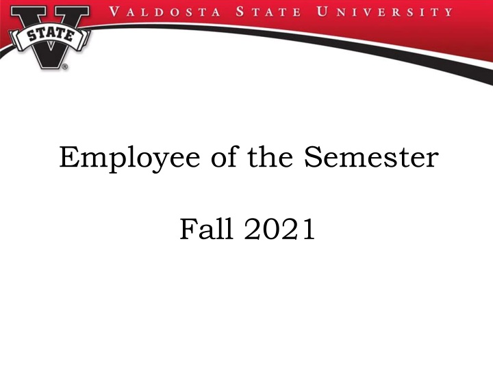 Employee of the Semester Fall 2021 Recognition