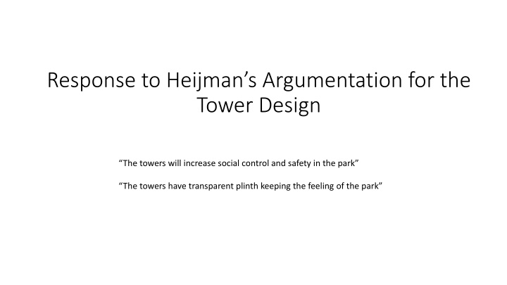 Tower Design Impact on Social Control and Public Connection