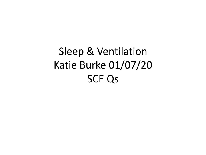 Sleep & Ventilation in Sleep Clinic: Advice on Driving & Management