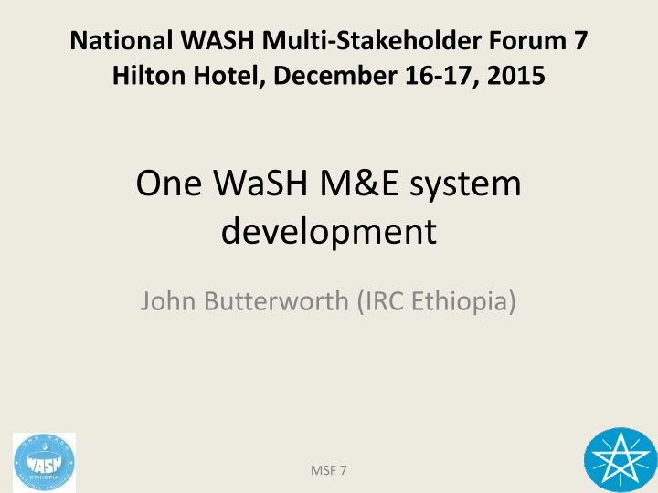 National WASH Multi-Stakeholder Forum 7 - Progress and Status on DFID Support to OWNP M&E