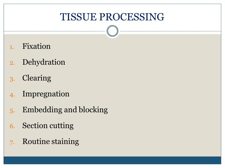 Tissue Processing and Common Fixatives Overview