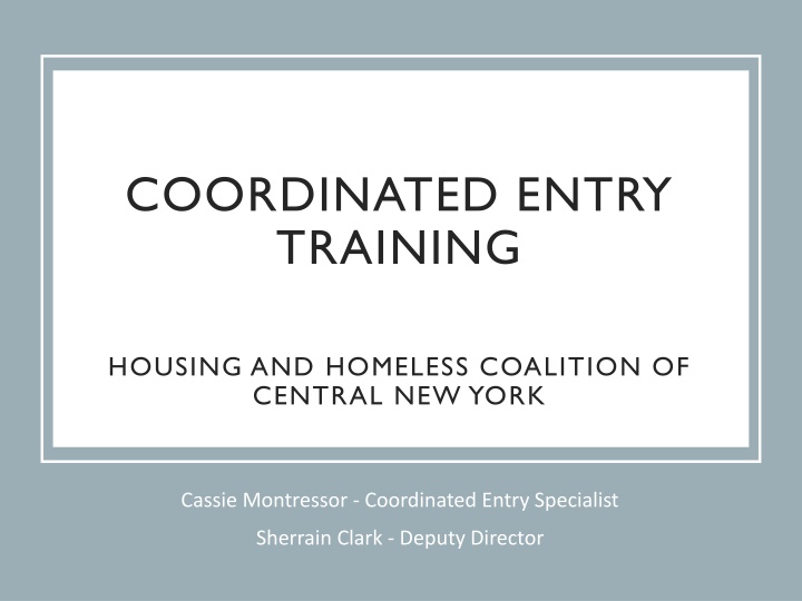 Coordinated Entry Training and Homeless Coalition