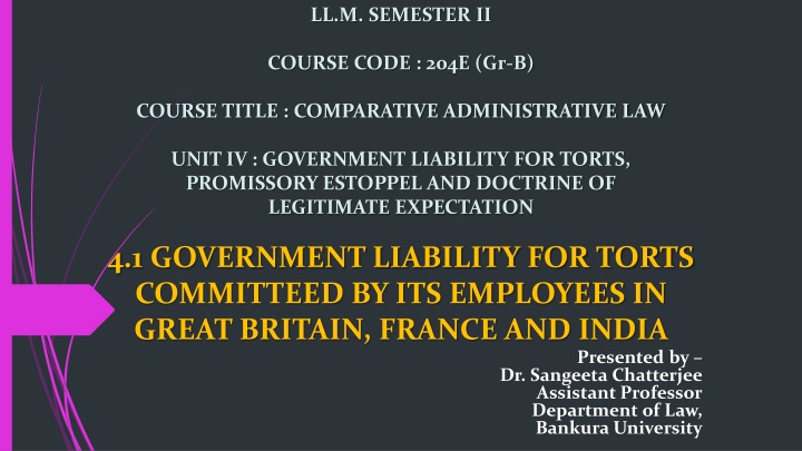 Comparative Government Liability for Torts: Great Britain, France, India