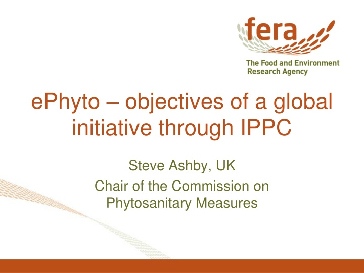 Objectives of a Global Initiative through IPPC by Steve Ashby