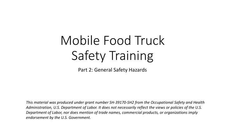 Mobile Food Truck Safety Training Part 2: General Safety Hazards