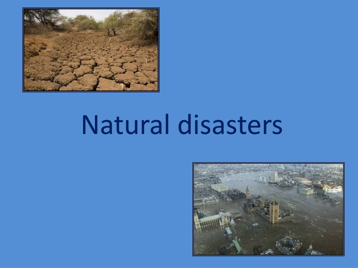 Different Natural Disasters on Earth