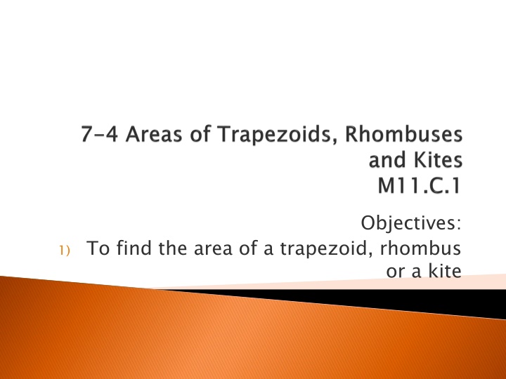 Area of Trapezoids, Rhombuses, and Kites