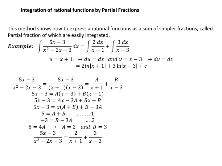 Integration of Rational Functions by Partial Fractions
