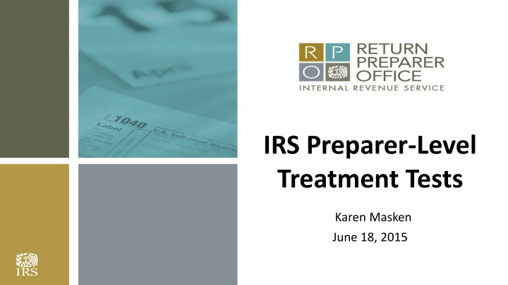 IRS Preparer-Level Treatment Tests - Study on Voluntary Compliance