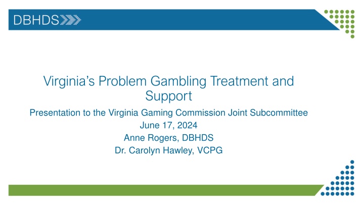 Virginia's Problem Gambling Treatment and Support Overview