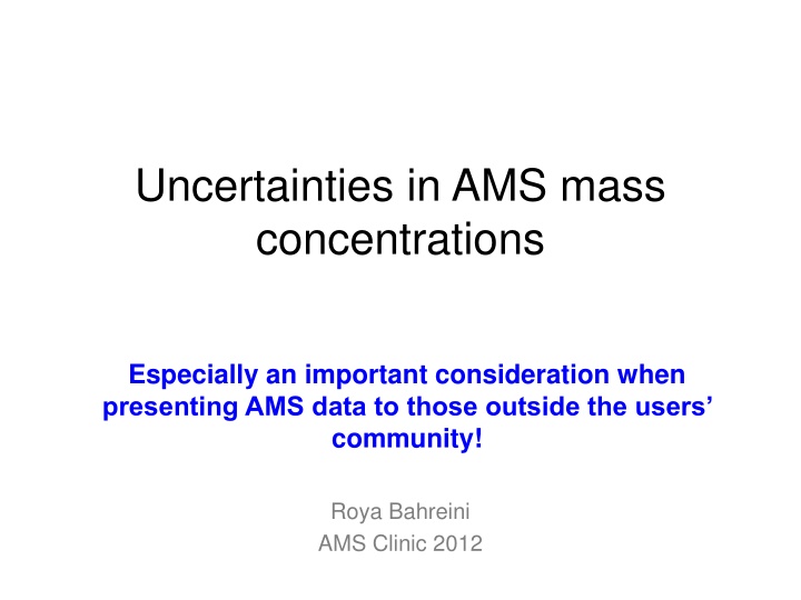 AMS Mass Concentrations Uncertainties