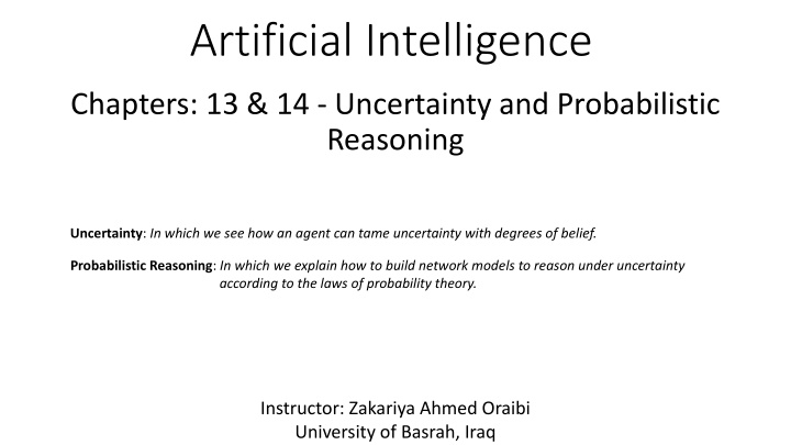 Taming Uncertainty through Bayesian Networks