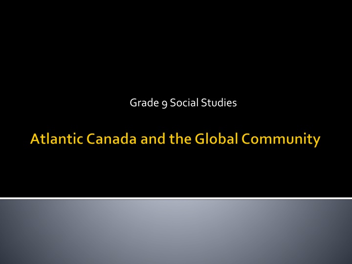 Impacts of Globalization on Atlantic Canada