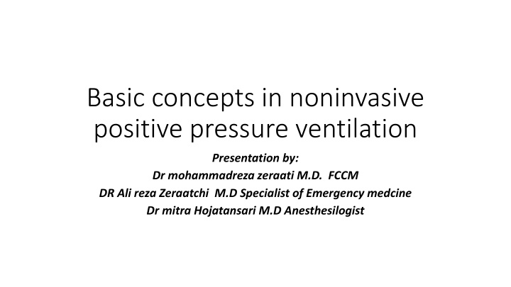 Basic Concepts in Noninvasive Positive Pressure Ventilation