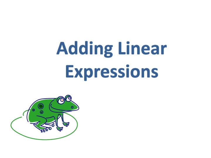 Adding Linear Expressions Step by Step