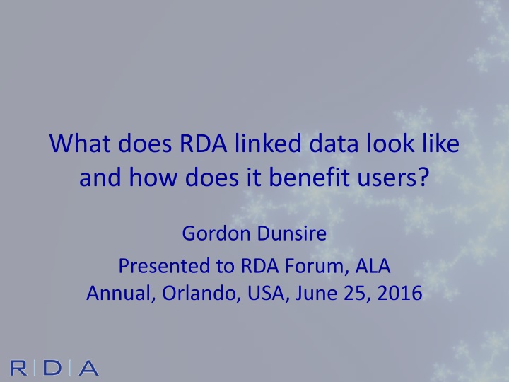 Benefits of RDA Linked Data and Examples
