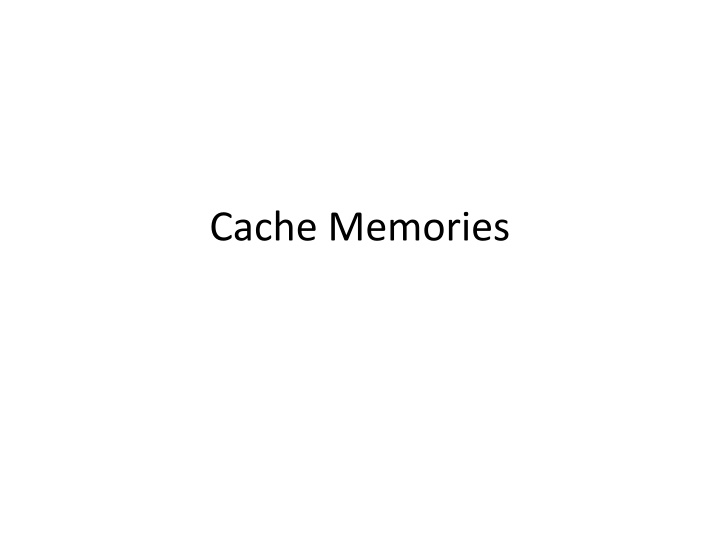 Cache Memories: Overview and Concepts
