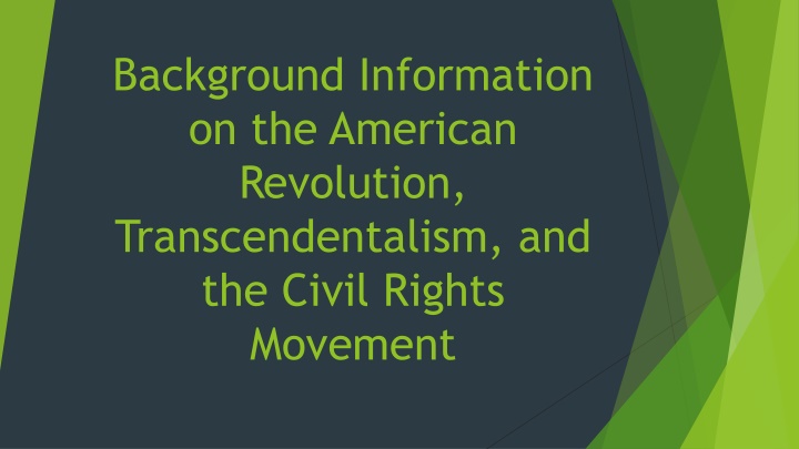 Revolutionary Movements: American, Transcendentalism, Civil Rights