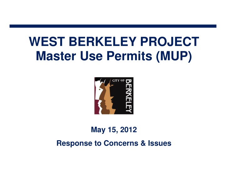 West Berkeley Project Master Use Permits (MUP) Responses & Proposed Ordinance Revisions