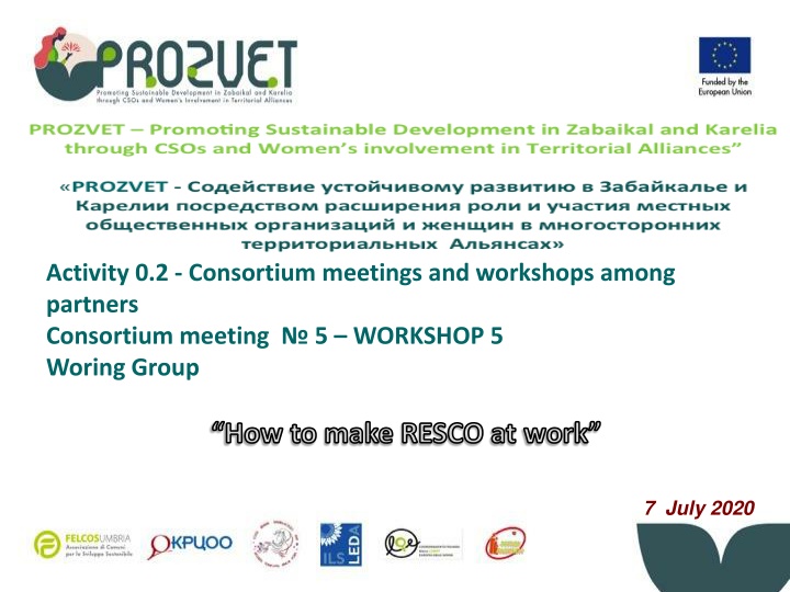 Consortium Meetings & Workshops: Resco Methodology for Economic Development