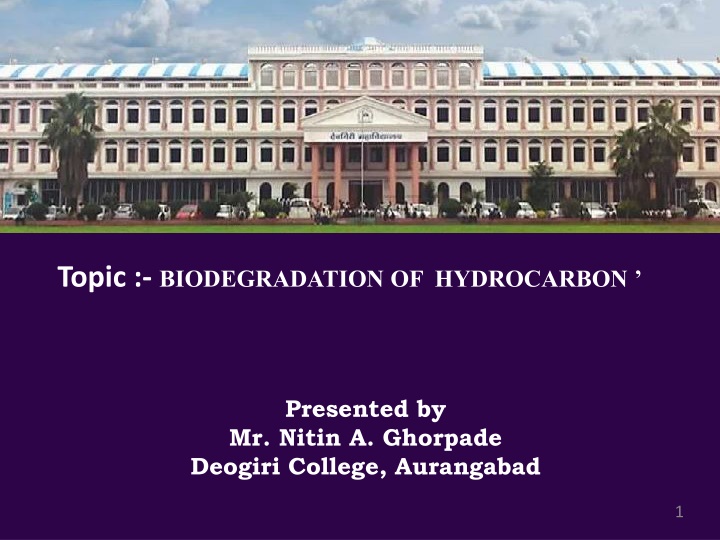 Biodegradation of Hydrocarbon and Xenobiotic Compounds