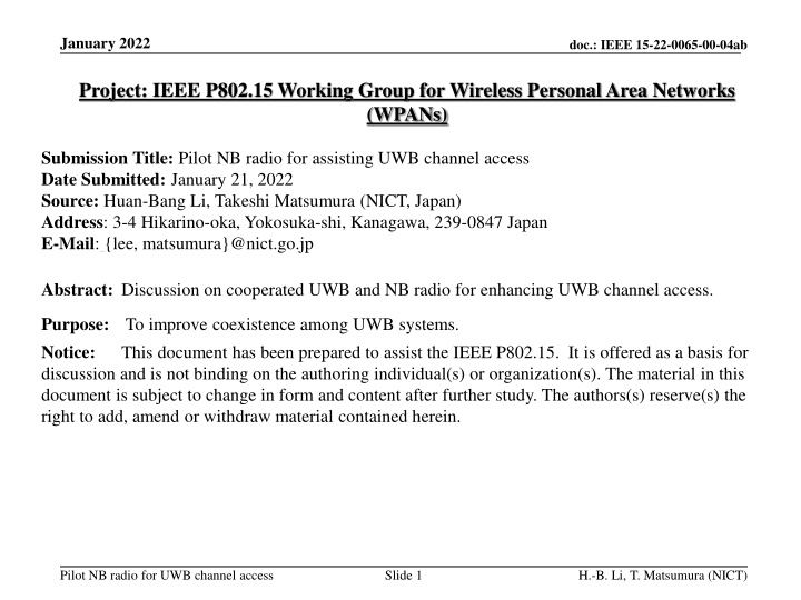 Enhancing UWB Channel Access with Pilot NB Radio