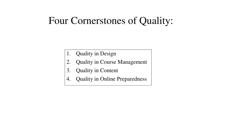 Four Cornerstones of Quality in Online Education