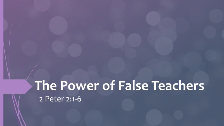 The Power of False Teachers