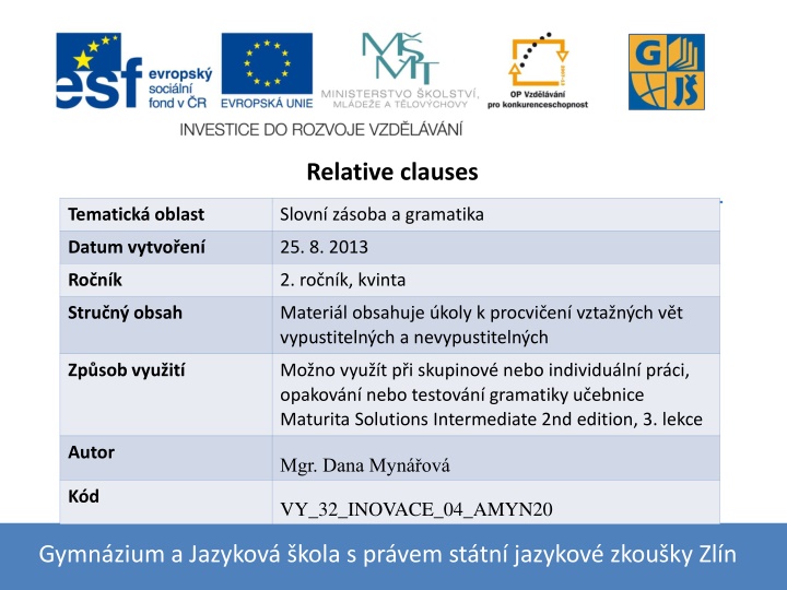 Relative Clauses and Grammar Practice Materials for Schools