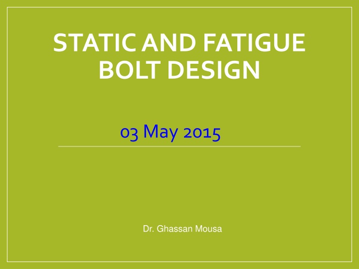 Understanding Bolt Design Fundamentals