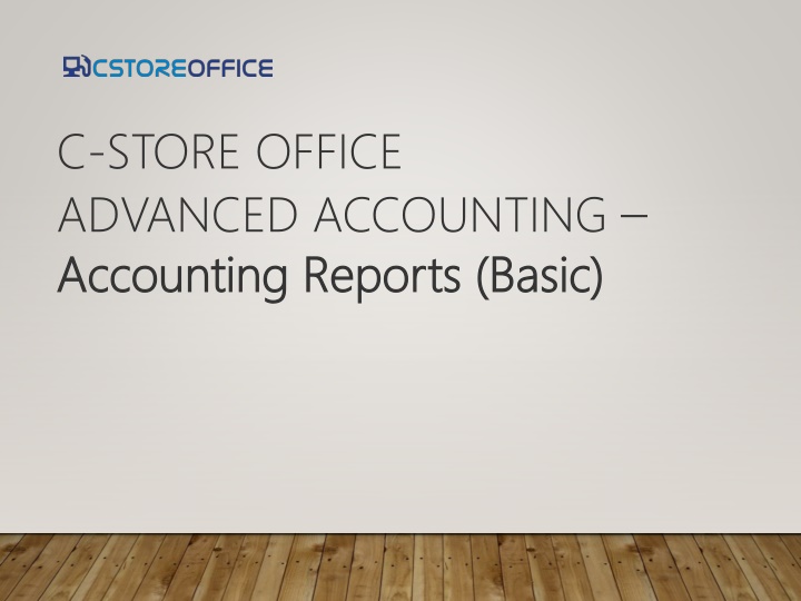 Overview of Basic Accounting Reports