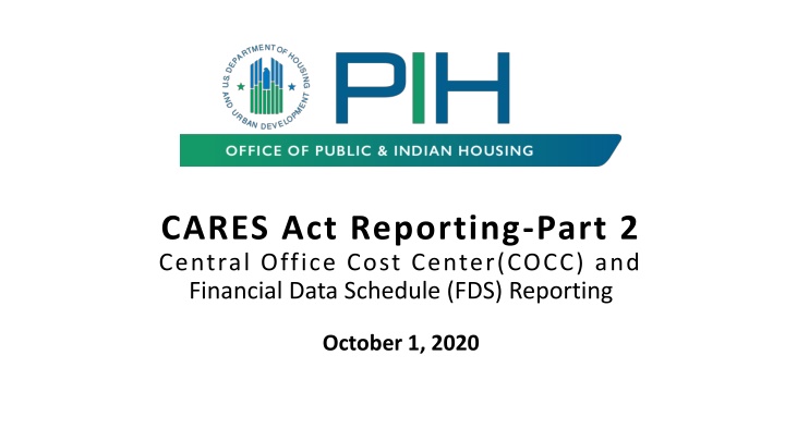 CARES Act Reporting - Central Office Cost Center and Financial Data Schedule
