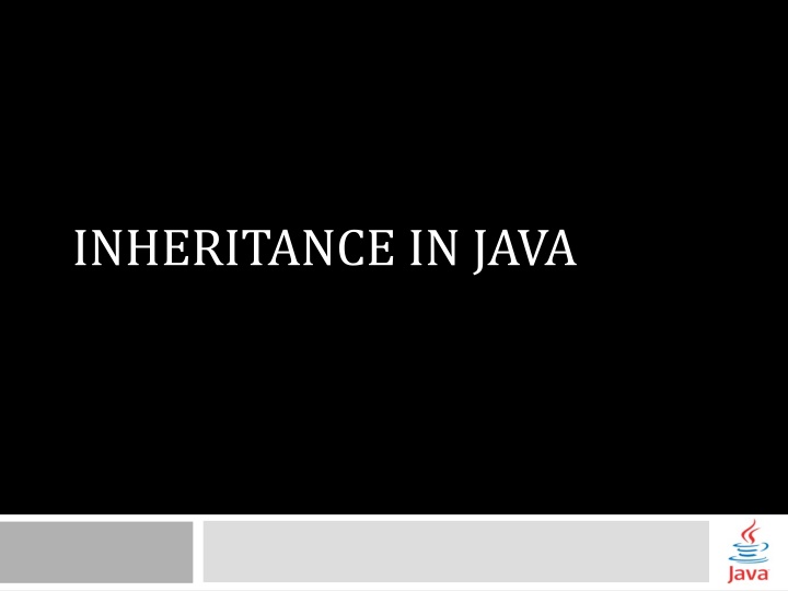 INHERITANCE IN JAVA