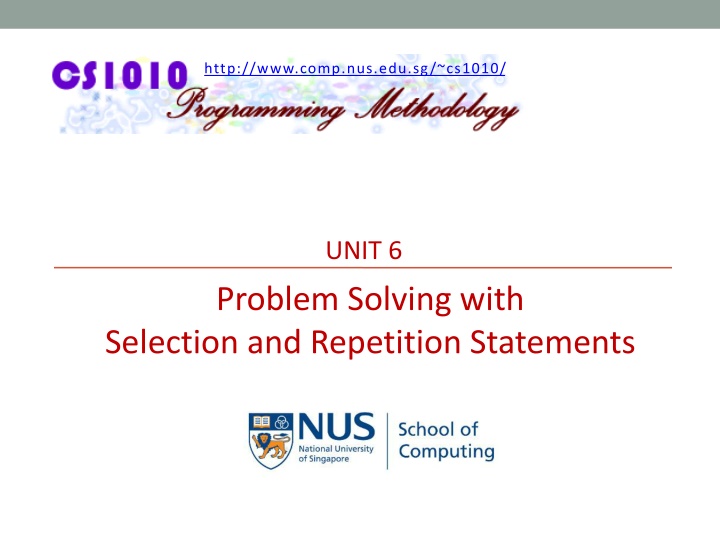 Problem Solving with Selection and Repetition Statements