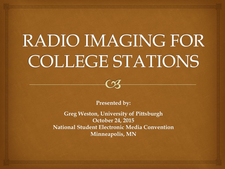 Radio Imaging for College Stations - Developing Listener Loyalty and Effective Branding
