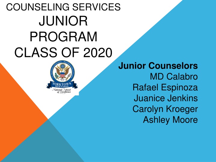 Junior Program Class of 2020 - Counseling Services Overview