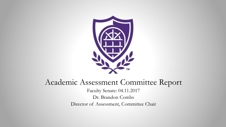 Academic Assessment Committee Report - Strengthening University Assessment