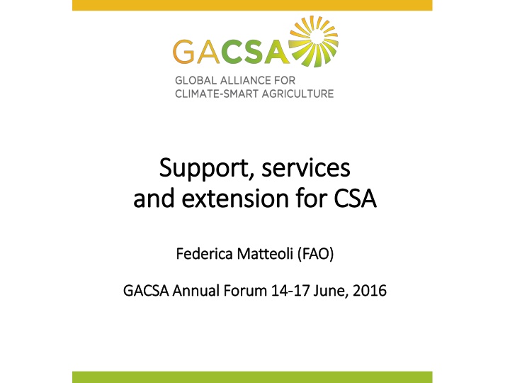 Support and Extension Services for CSA