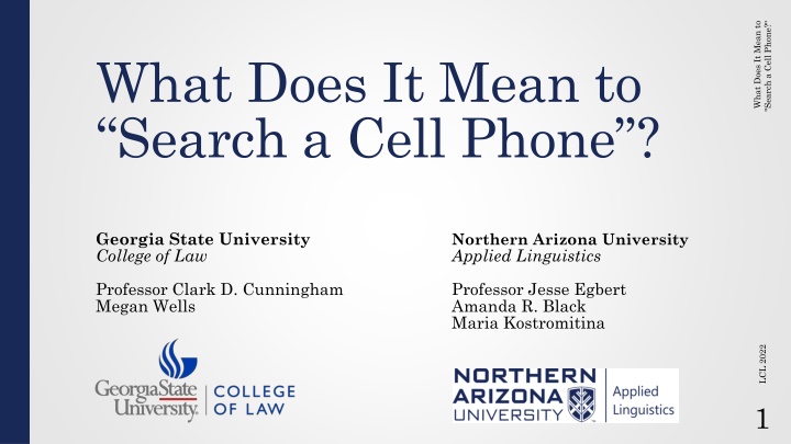 Meaning of Searching a Cell Phone at Georgia State University College of Law
