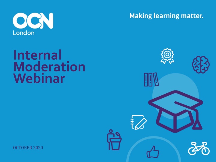 Internal Moderation Webinar for Effective Assessment Practices