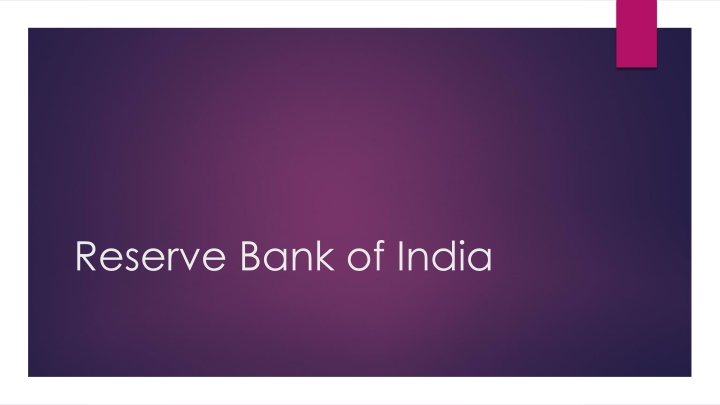 Reserve Bank of India: Central Bank History and Functions
