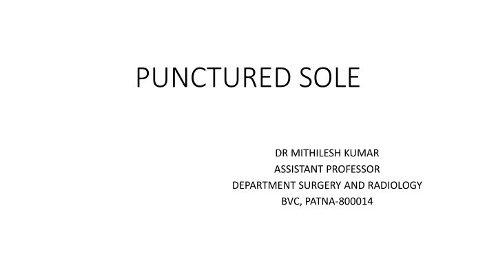 Treatment of Punctured Sole Inflammation