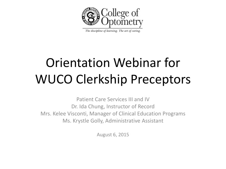 WUCO Clerkship Preceptors Patient Care Services III & IV