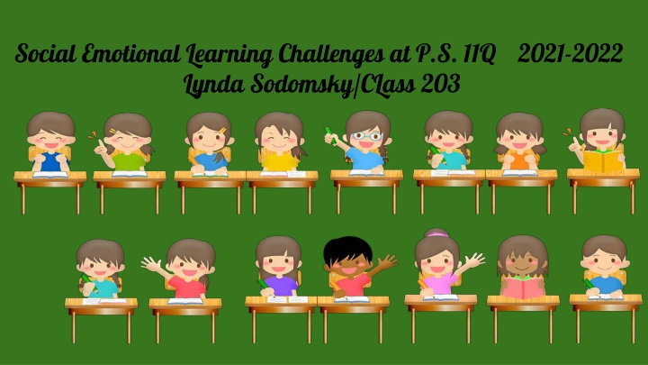 Social-Emotional Learning Challenges at P.S. 11Q 2021-2022 - Addressing Student Behavior Issues