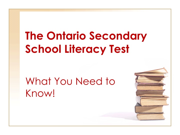 Important Information About Ontario Secondary School Literacy Test